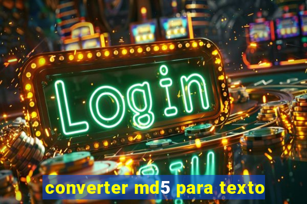 converter md5 para texto